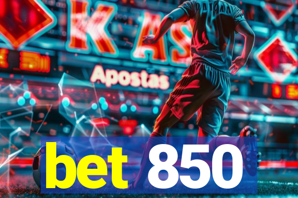 bet 850